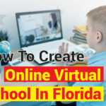 How To Create An Online Virtual School In Florida