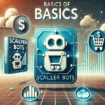 The Basics of Scalper Bots: Definition Types and Supplementary Tools