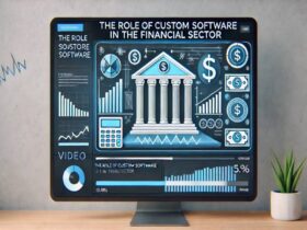 The Role of Custom Software in the Financial Sector