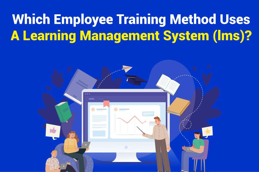 which employee training method uses a learning management system (lms)?