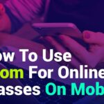 How to Use Zoom for Online Classes on Mobile