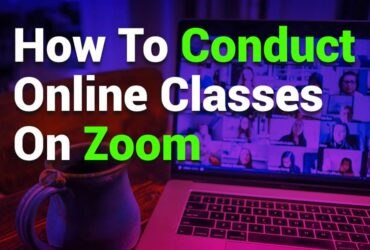 How to Conduct Online Classes on Zoom