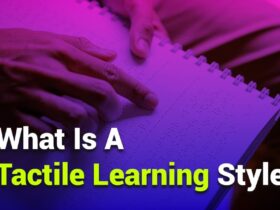 What Is a Tactile Learning Style