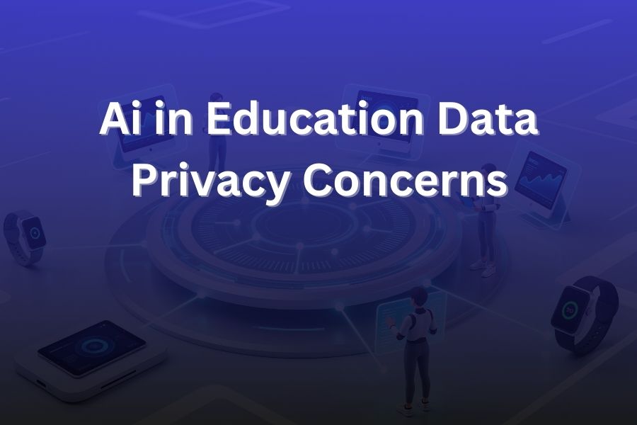 ai in education data privacy concerns